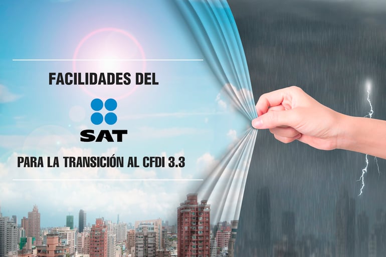 SAT anuncia facilidades para implementación del nuevo CFDI 3.3