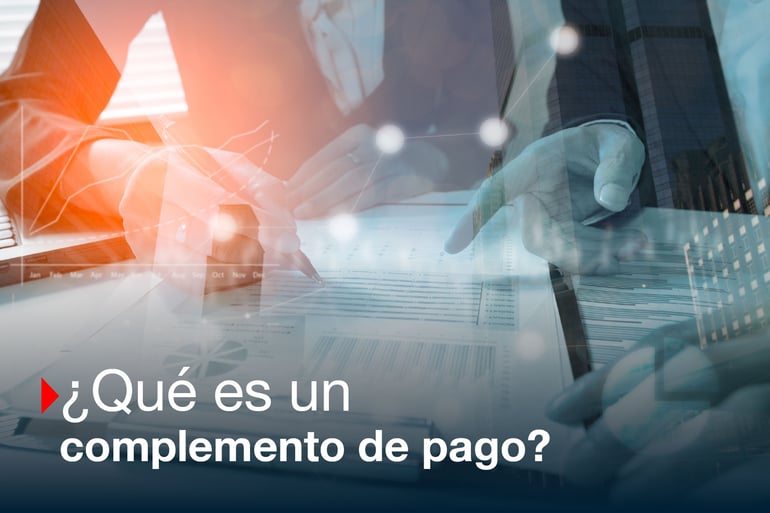 Guía básica del complemento de pago.
