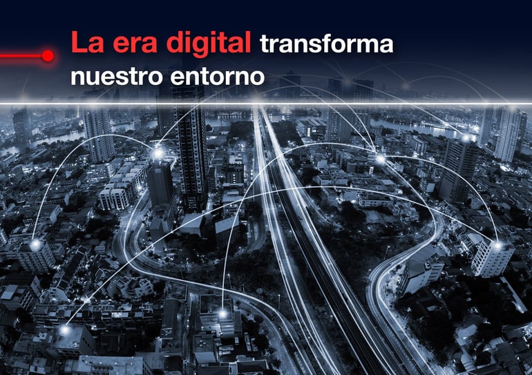 La era digital transforma nuestro entorno