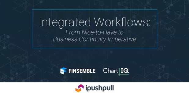 ipushpull participates in Integrated Workflows webinar by Chart IQ