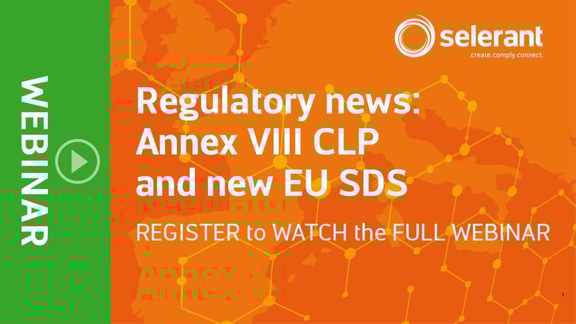 Watch the Replay - Regulatory news: Annex VIII CLP and new EU SDS