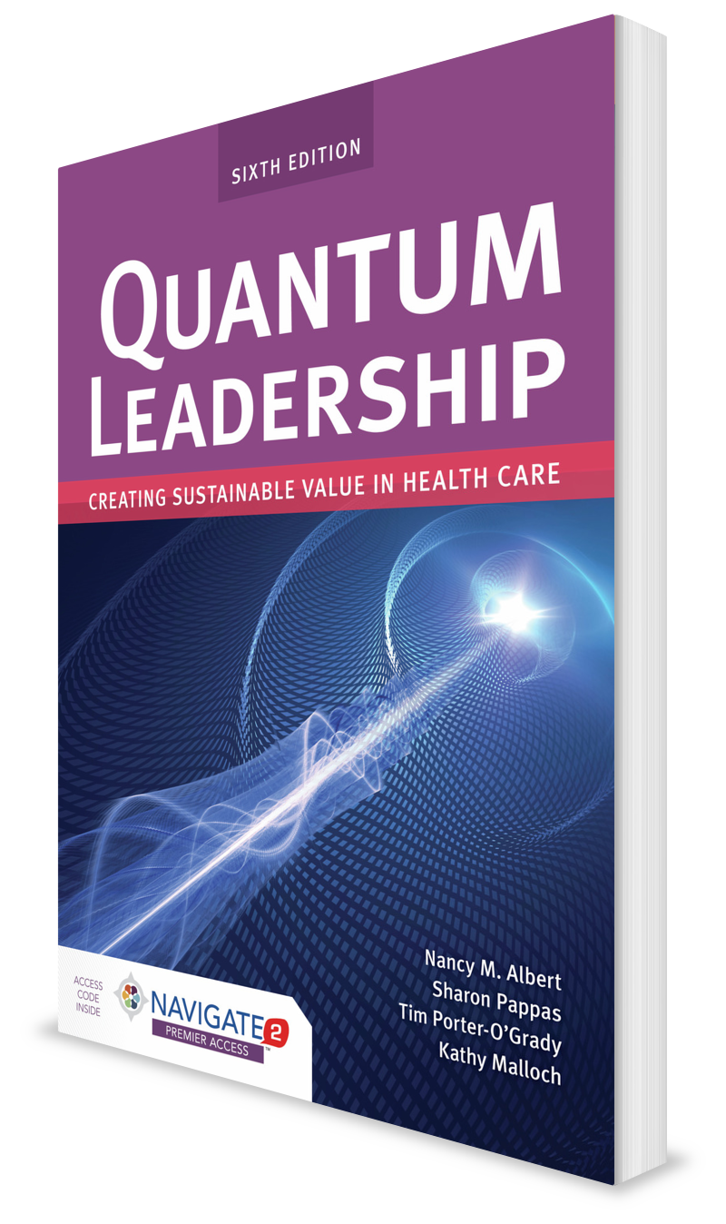 Quantum Leadership, Sixth Edition Quantum Leadership, Sixth Edition