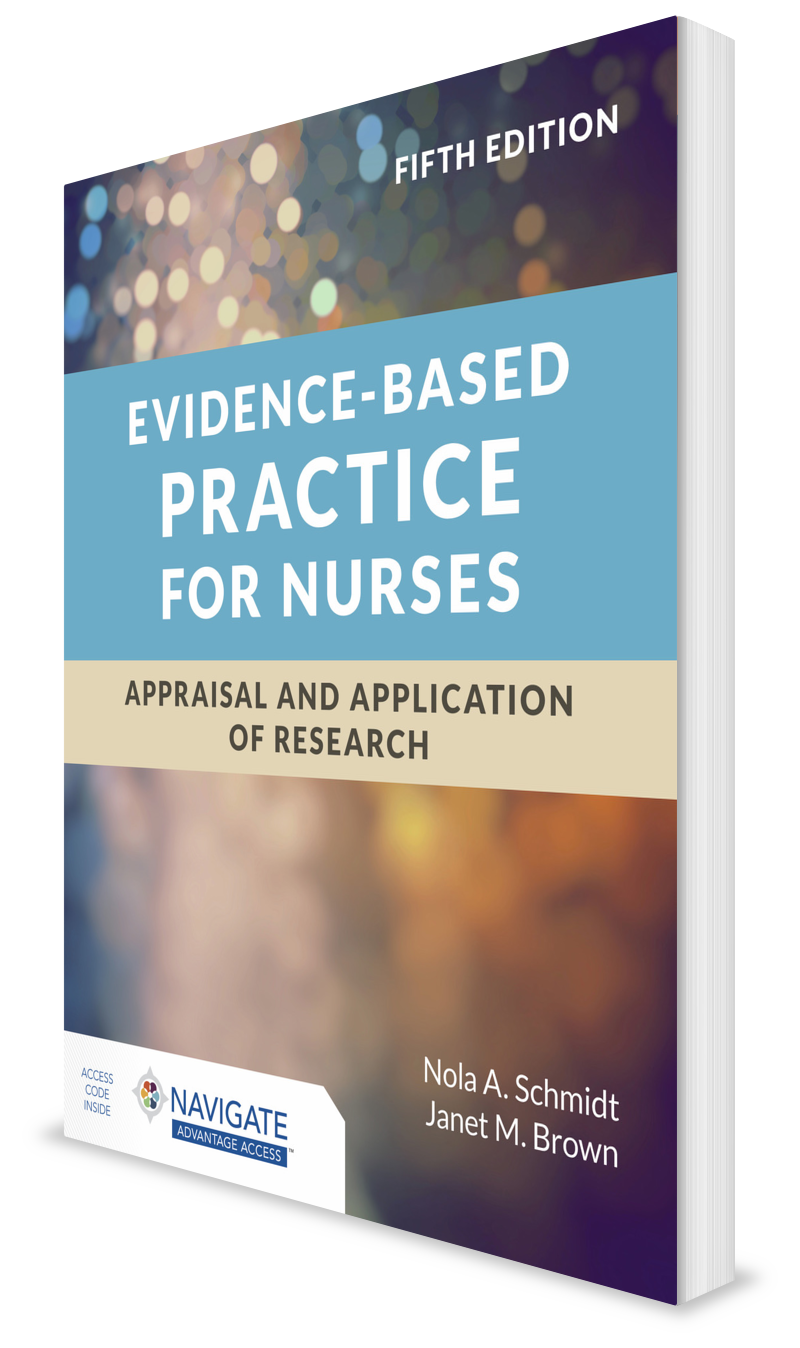 Evidence-Based Practice for Nurses: Appraisal and Application of Research