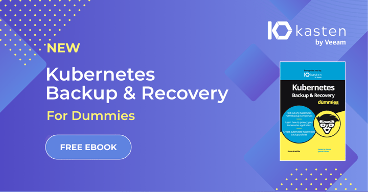 Why You Should Read Kubernetes Backup & Recovery For Dummies