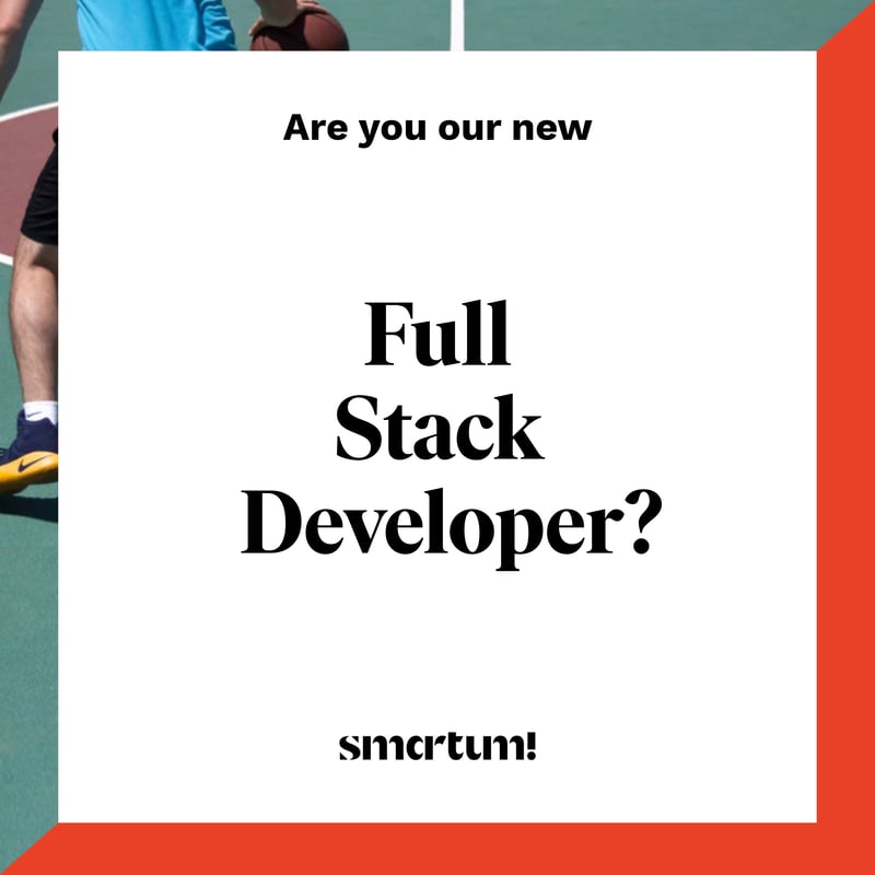 Are you our new Full Stack Developer?