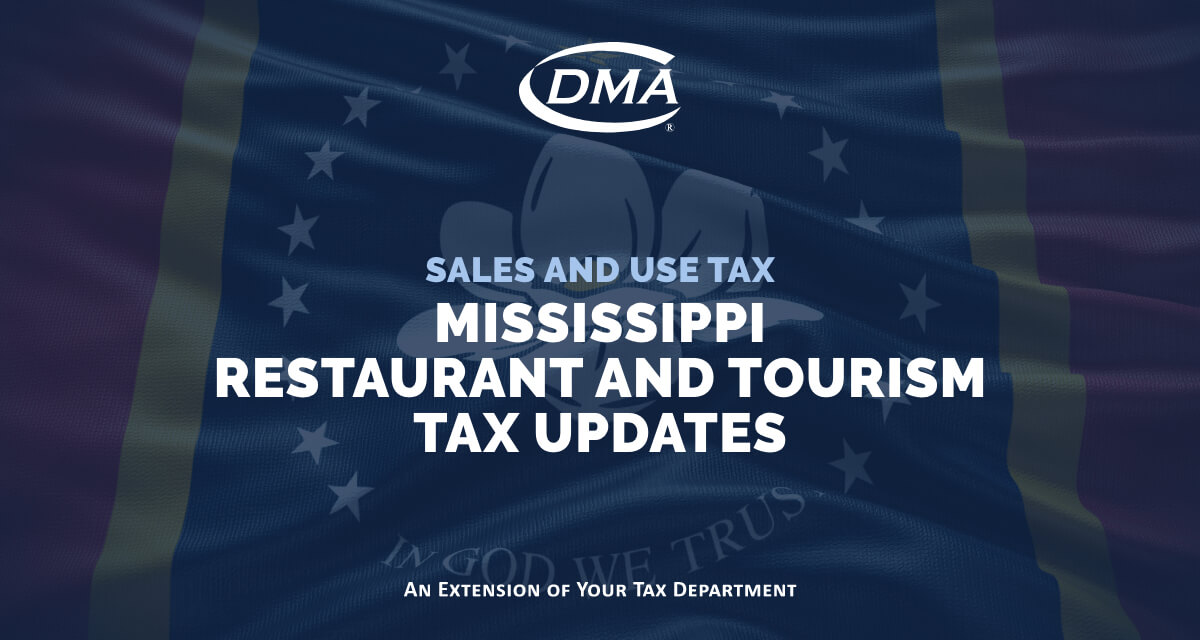 Mississippi Restaurant and Tourism Tax Updates