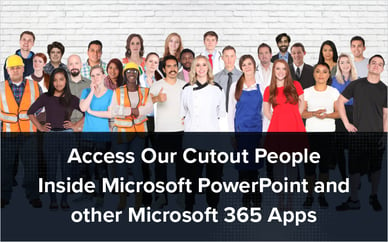 Access Our Cutout People Inside Microsoft PowerPoint and other Microsoft 365 Apps