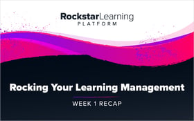 Rocking Your Learning Management: Week 1 - Channels, Events and Boards