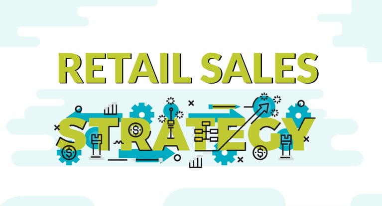 How To Build A Successful Retail Sales Strategy