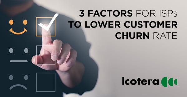 https://blog.icotera.com/the-key-for-isps-to-lower-customer-churn