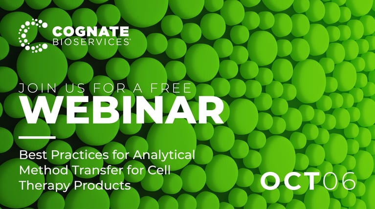 WEBINAR: Best Practices for Analytical Method Transfer for Cell Therapy Products