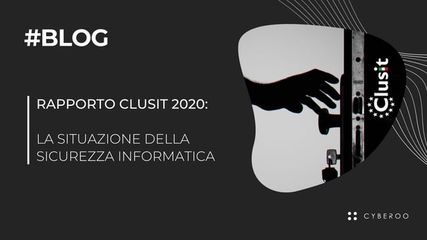 Security Summit e Rapporto Clusit 2020: Una panoramica sulla sicurezza informatica