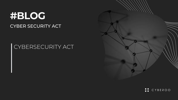 CyberSecurity Act