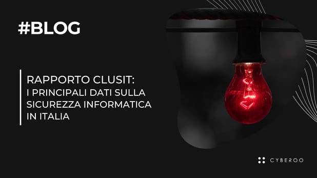 Rapporto Clusit: i dati sulla sicurezza informatica in Italia