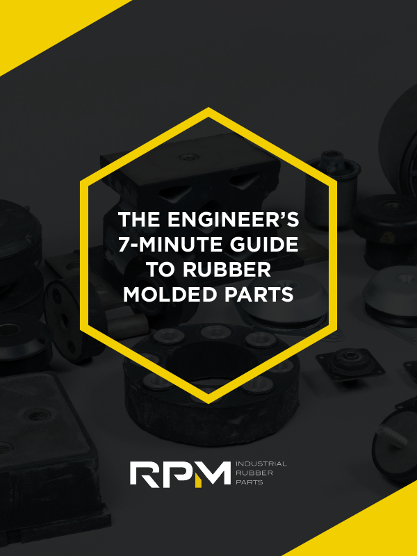 The Engineer’s 7-minute Guide to Rubber Molded Parts