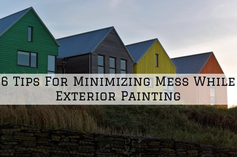 6 Tips For Minimizing Mess While Exterior Painting In Omaha, NE