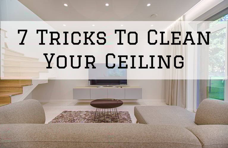 7 Tricks To Clean Your Ceiling in Omaha, NE