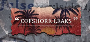 Offshore Leaks: Investigating Dirty Money and White Collar Crime