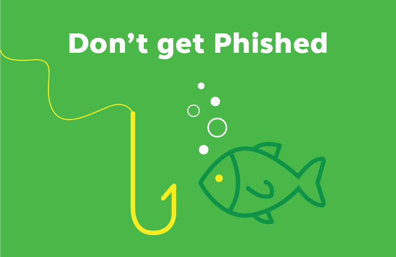 Don't get Phished!