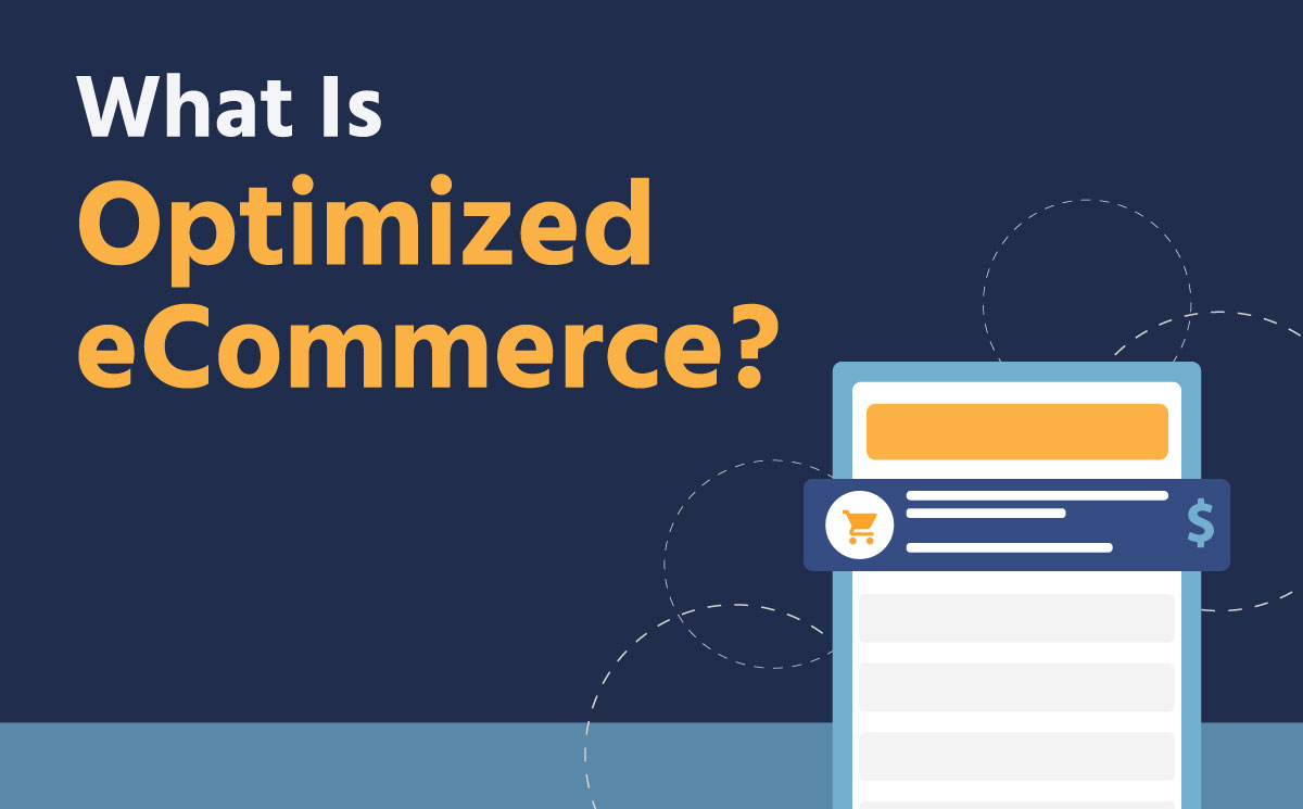 What is optimized eCommerce?