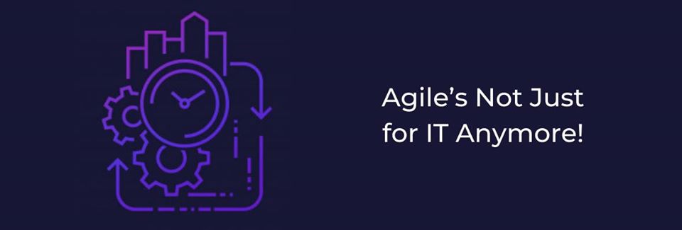 Everyone Can Play - Agile’s Not Just for IT Anymore