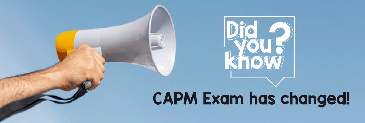 Everything you need to know about the CAPM exam update
