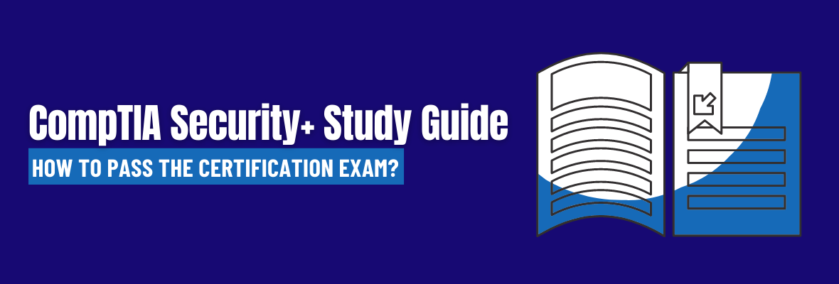 The Most Comprehensive CompTIA Security+ Study Guide in 2021