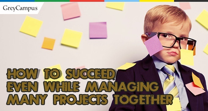 How To Succeed Even While Managing Many Projects Together |PM