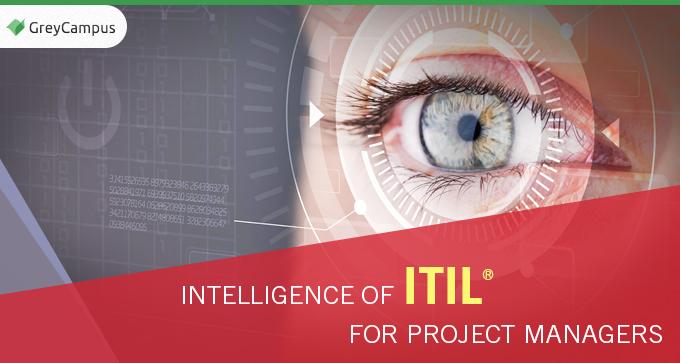 Intelligence Of ITIL For Project Managers