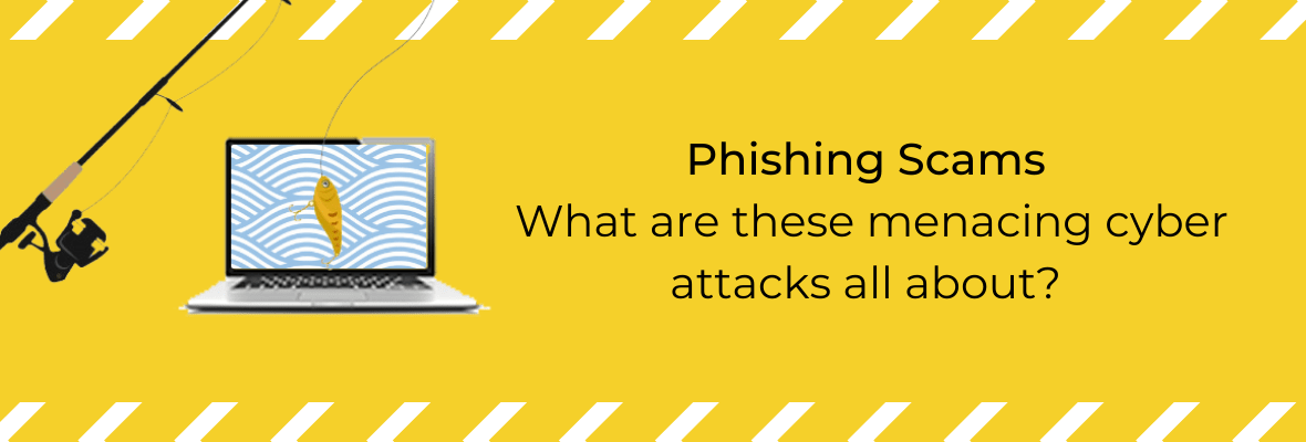 What Are Phishing Cyber Attacks All About?