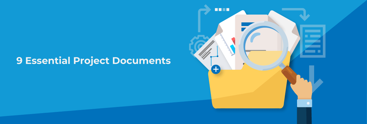 A guide to nine essential project documents