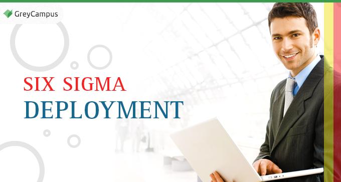 Six Sigma Deployment |Quality Management