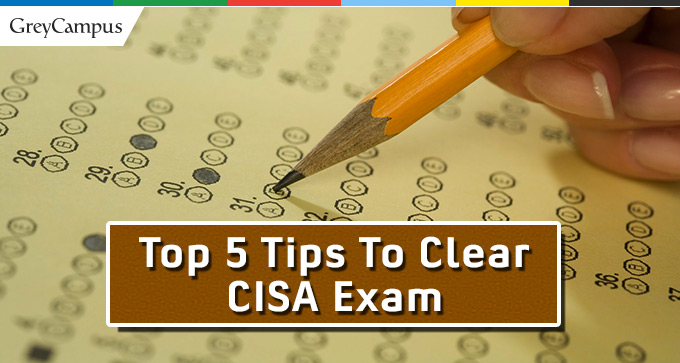 Top Five Tips To Clear Cisa Exam