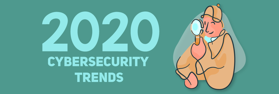 Cybersecurity Trends to Watch in 2020 | GreyCampus