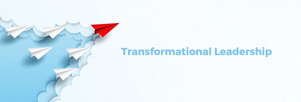 Bring the Best Out of Your Team With Transformational Leadership
