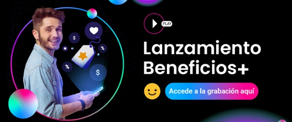 Revive el evento de lanzamiento de Beneficios+