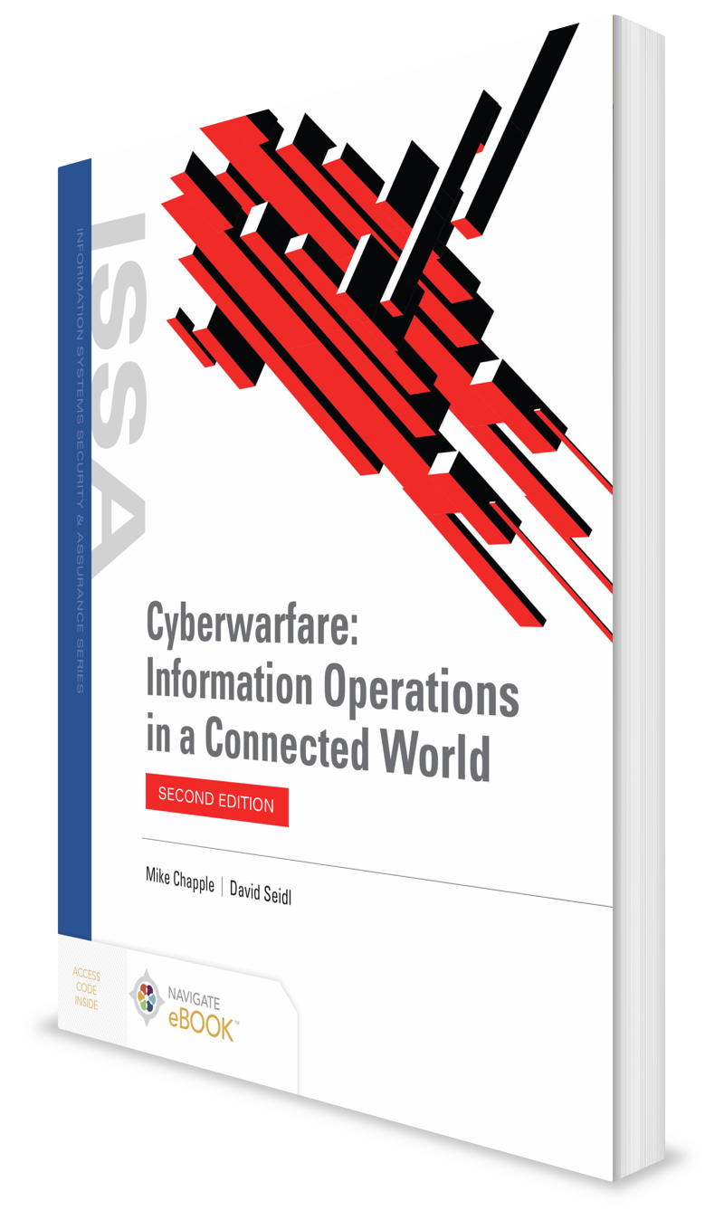 Cyberwarfare: Information Operations in a Connected World Cyberwarfare: Information Operations in a Connected World