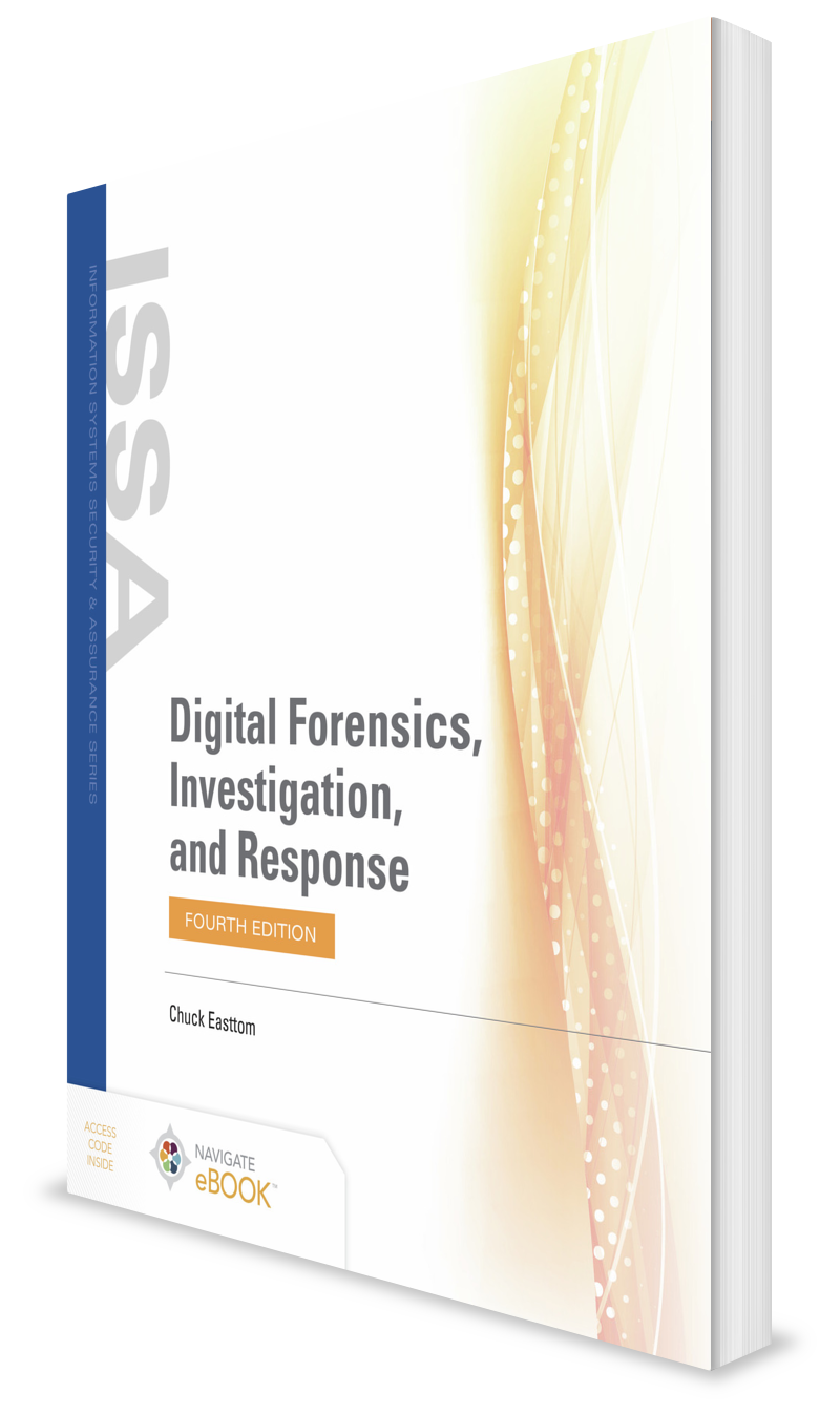 Digital Forensics, Investigation, and Response, Fourth Editi