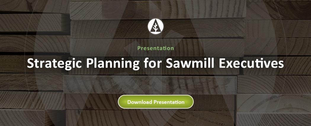 strategic planning for sawmill executives