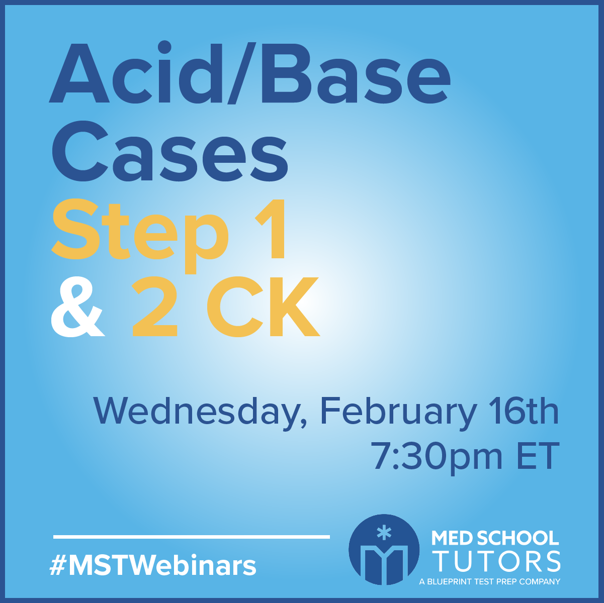 Register now for our Acid/Base Cases (1 & 2 CK) webinar!