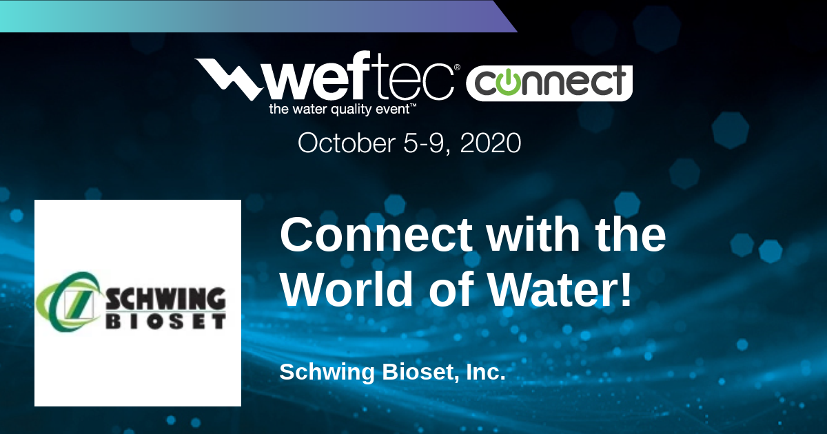 Schwing Bioset at WEFTEC Connect 2020