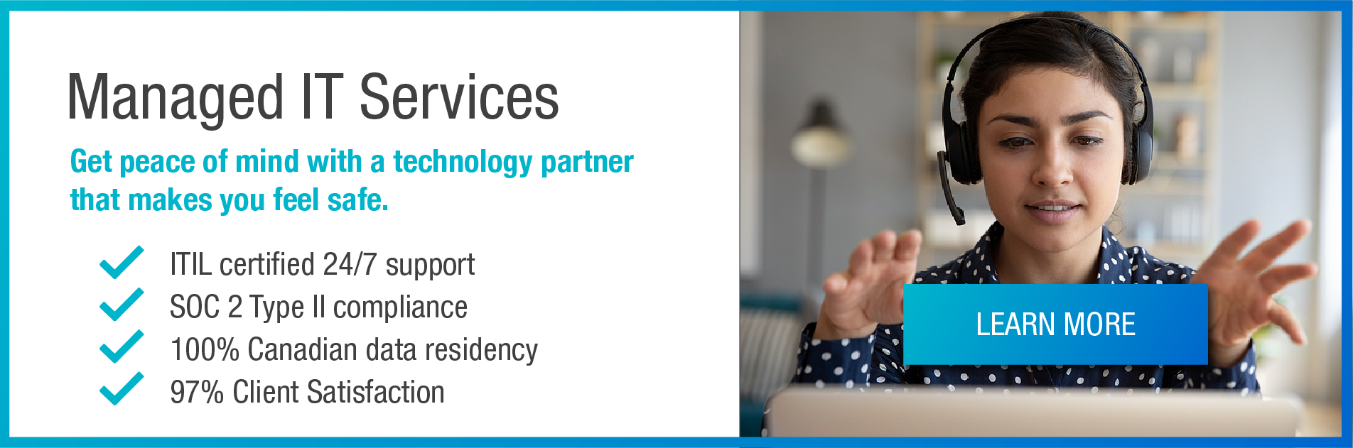 Managed IT Services. Get peace of mind with a technology partner that makes you feel safe. 