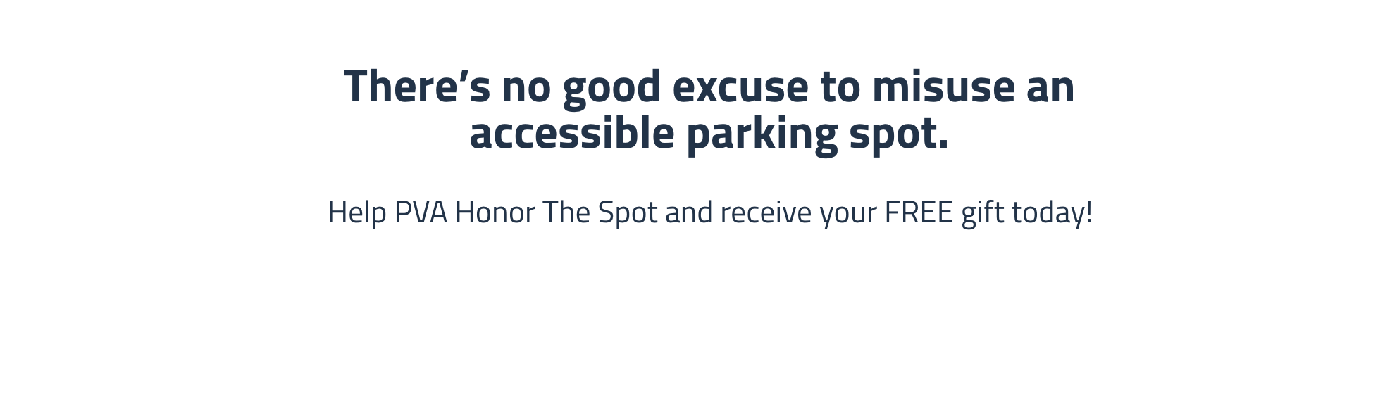 There’s no good excuse to misuse the accessible parking spot.