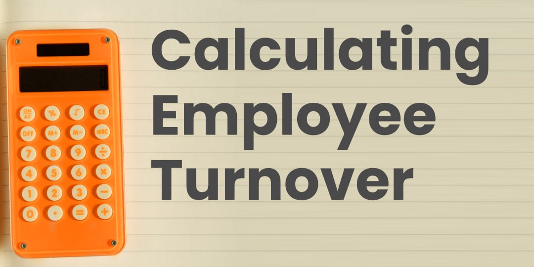 How to Calculate Employee Turnover Rate
