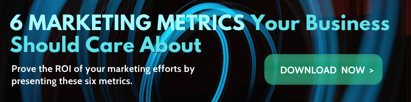 6 marketing metrics your business should care about_cta