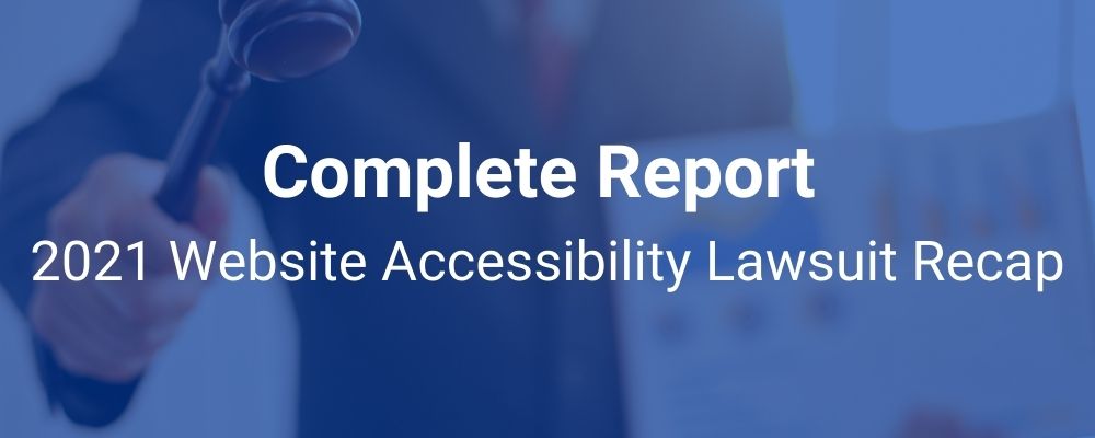 Website Accessibility Lawsuit Recap Report
