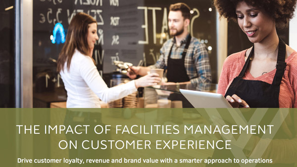 The Impact Of Facilities Management On Customer Experience