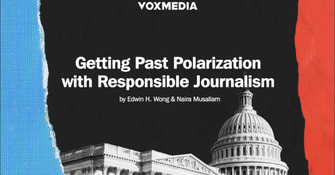 Blog title, "Getting Past Polarization with Responsible Journalism" overlaid onto an image of the US capital. 