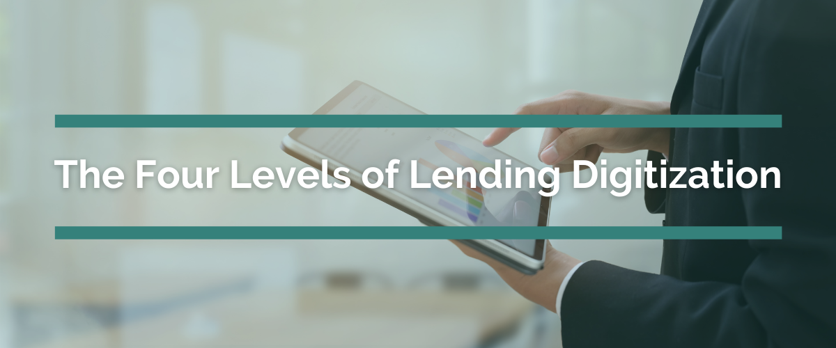 four levels of lending digitization hero four levels of lending digitization hero