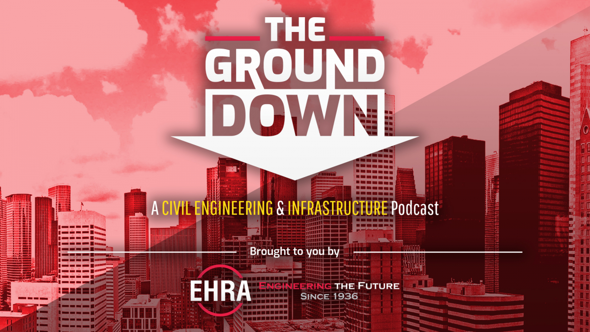 the-ground-down-episode-seven-ehra-engineering